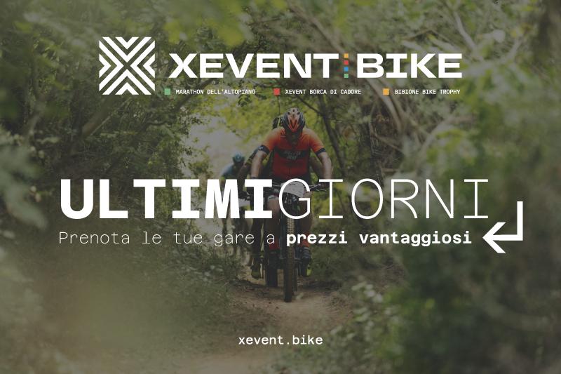 Corri ad iscriverti alle prove di XEVENT Bike, ultimi giorni