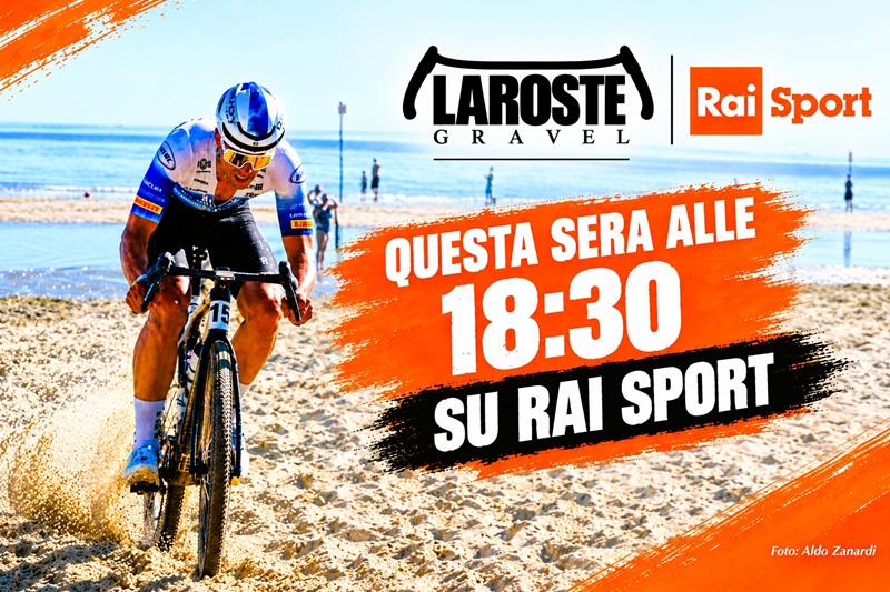 Questa sera alle 18:30, su RAI SPORT, fatti rapire dalle immagini della Laroste Gravel Race